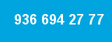 936 694 27 77